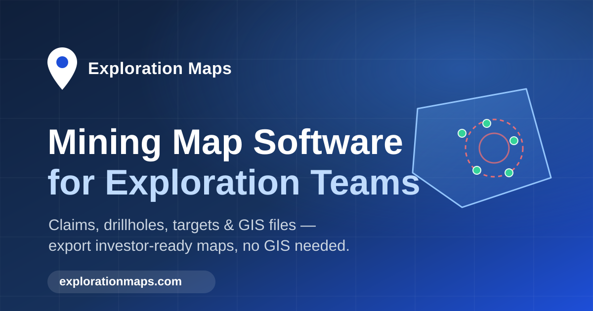 Mining Map Software for Exploration Teams | Exploration Maps